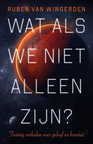 Productafbeelding: voorkant van Wat als we niet alleen zijn?