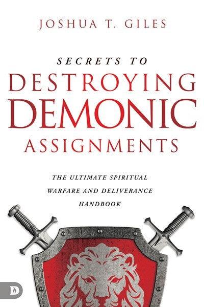 Productafbeelding: voorkant van Secrets to Destroying Demonic Assignments