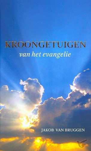 Productafbeelding: voorkant van Kroongetuigen van het evangelie