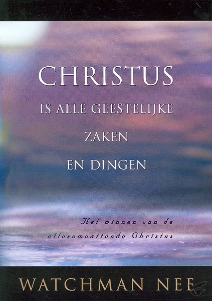 Productafbeelding: voorkant van Christus is alle geestelijke zaken dinge