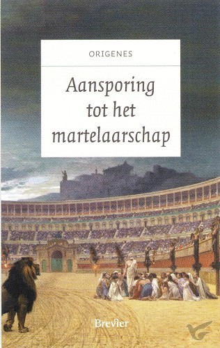 Productafbeelding: voorkant van Aansporing tot het martelaarschap