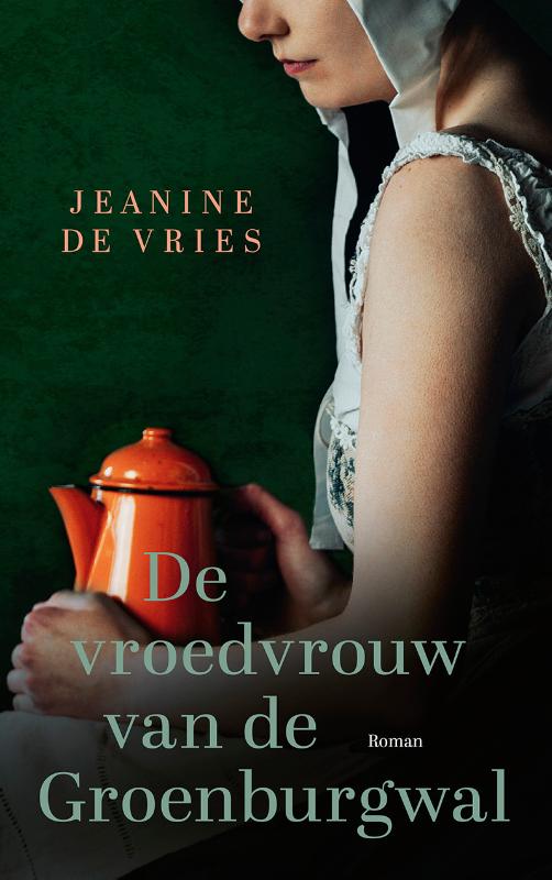 Productafbeelding: voorkant van De vroedvrouw van de Groenburgwal