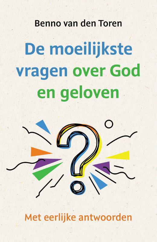 Productafbeelding: voorkant van De moeilijkste vragen over God en geloven