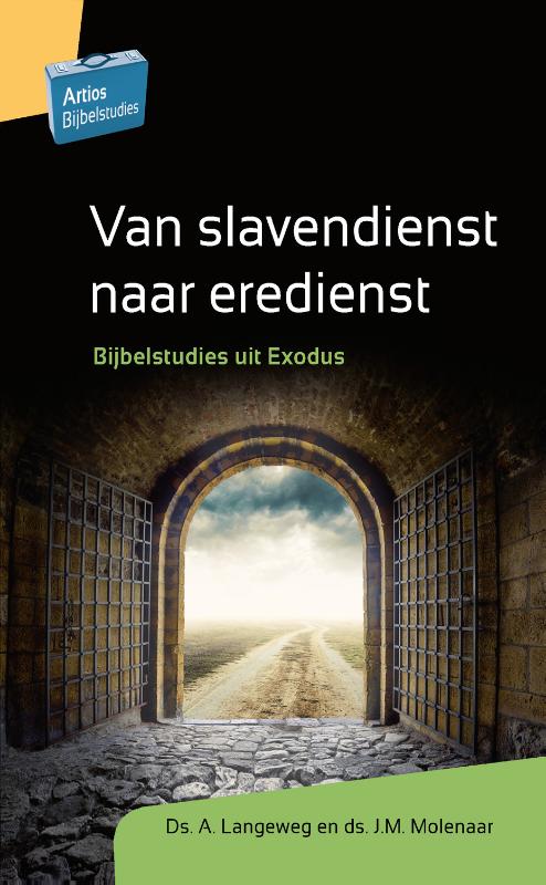 Productafbeelding: voorkant van Van slavendienst naar eredienst