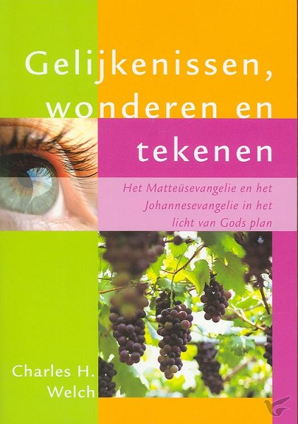 Productafbeelding: voorkant van Gelijkenissen wonderen en tekenen