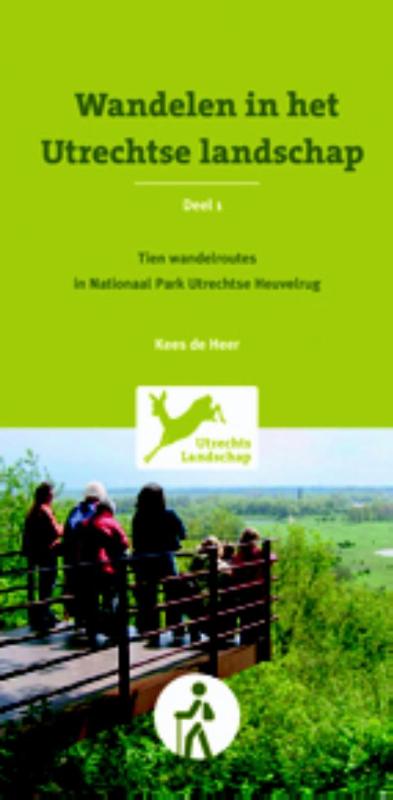 Productafbeelding: voorkant van Wandelen in Utrechtse landschap 1 Tien wandelroutes in Nationaal Park Utrechtse Heuvelrug