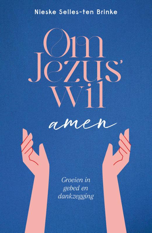 Productafbeelding: voorkant van Om Jezus’ wil, amen