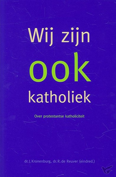 Productafbeelding: voorkant van Wij zijn ook katholiek