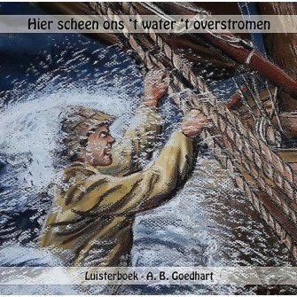 Productafbeelding: voorkant van Hier scheen ons 't wate LUISTERBOEK