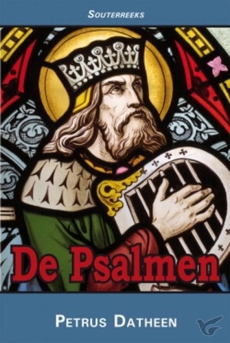 Productafbeelding: voorkant van De Psalmen - berijming Petrus Datheen