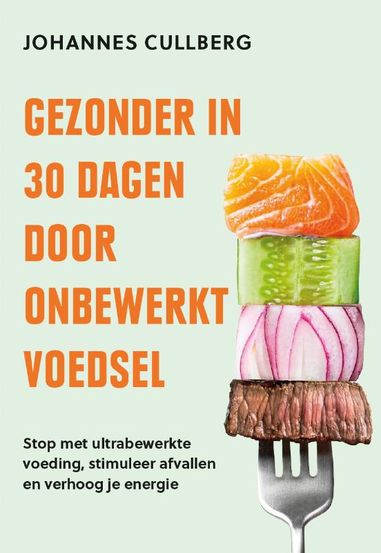 Productafbeelding: voorkant van Gezonder in 30 dagen door onbewerkt voedsel