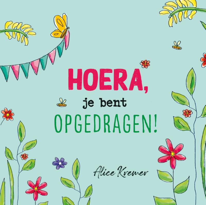 Productafbeelding: voorkant van Hoera, je bent opgedragen!