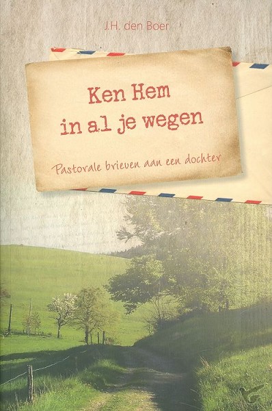 Productafbeelding: voorkant van Ken Hem in al je wegen
