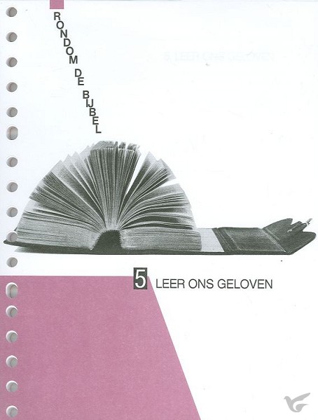 Productafbeelding: voorkant van Rondom de bijbel  5 leer ons geloven