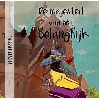 Productafbeelding: voorkant van Majesteit van het belangrij  LUISTERBOEK