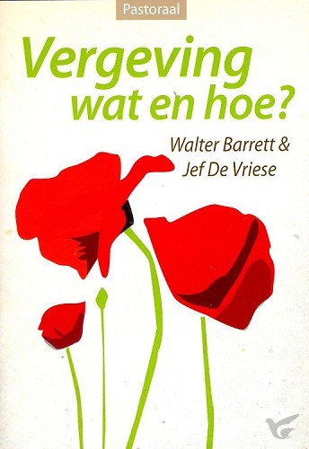 Productafbeelding: voorkant van Vergeving wat en hoe