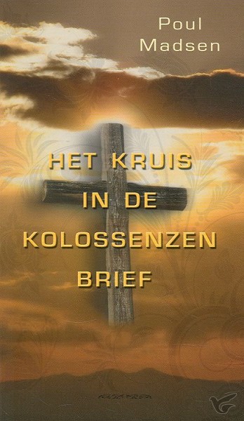 Productafbeelding: voorkant van Kruis in de kolossenzenbrief