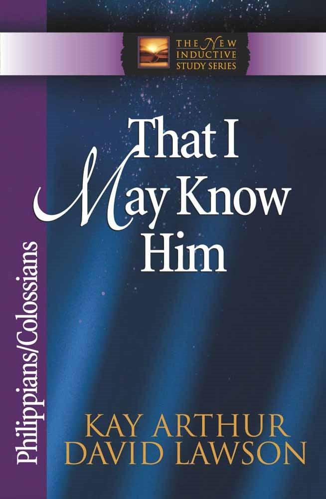 Productafbeelding: voorkant van That I May Know Him: Philippians  Colossians (The New Inductive Study Series)