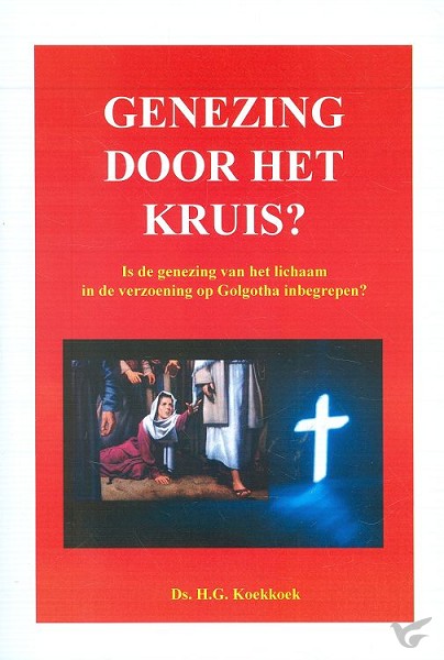 Productafbeelding: voorkant van Genezing door het kruis?
