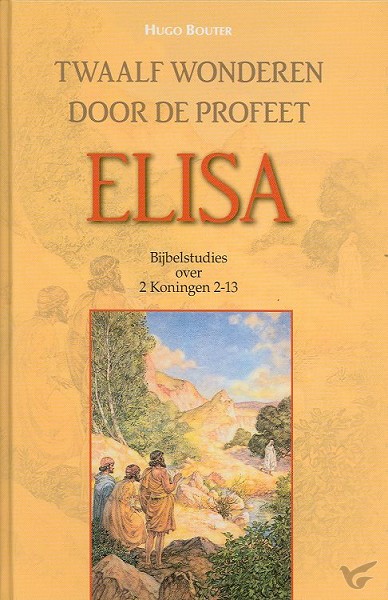 Productafbeelding: voorkant van Twaalf wonderen door de profeet elisa