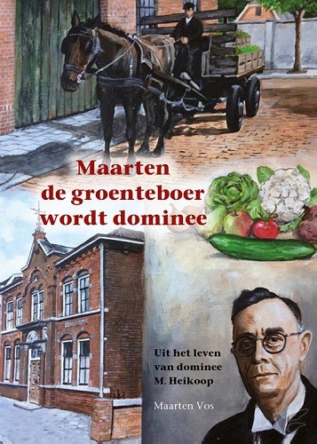 Productafbeelding: voorkant van Maarten de groenteboer wordt dominee