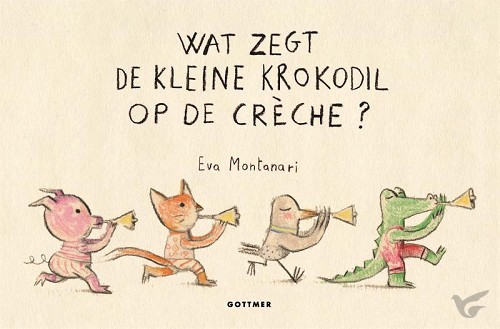 Productafbeelding: voorkant van Wat zegt de kleine krokodil op de crèche