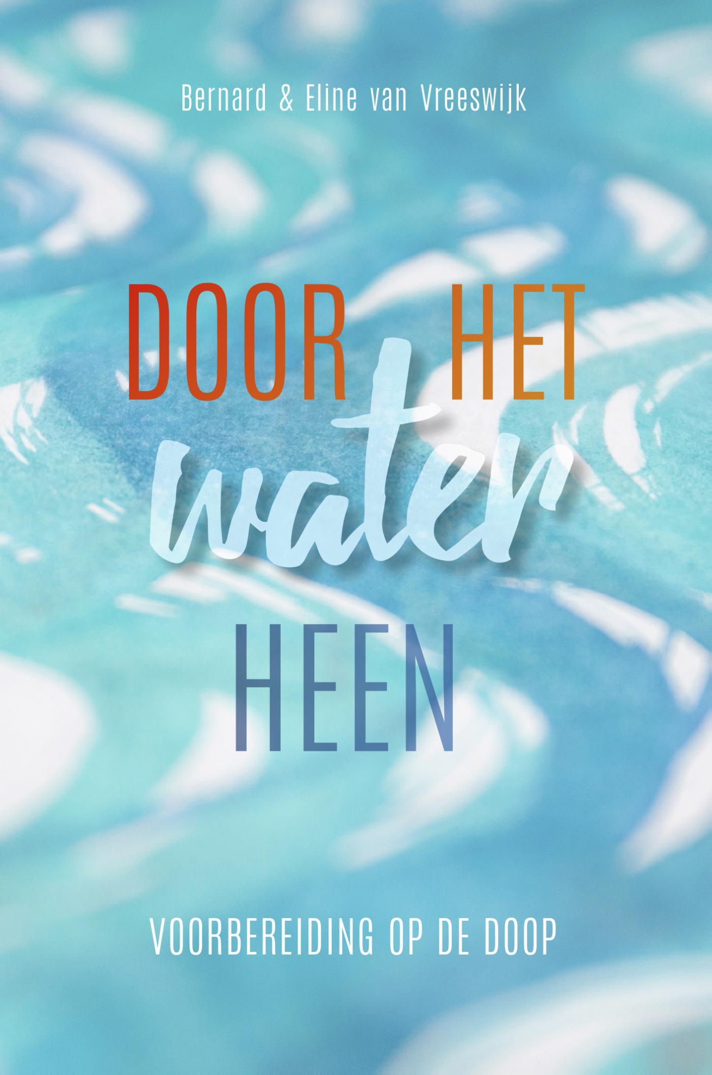 Productafbeelding: voorkant van Door het water heen