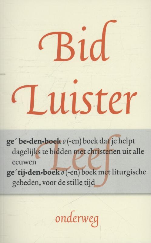 Productafbeelding: voorkant van Bid, luister, leef