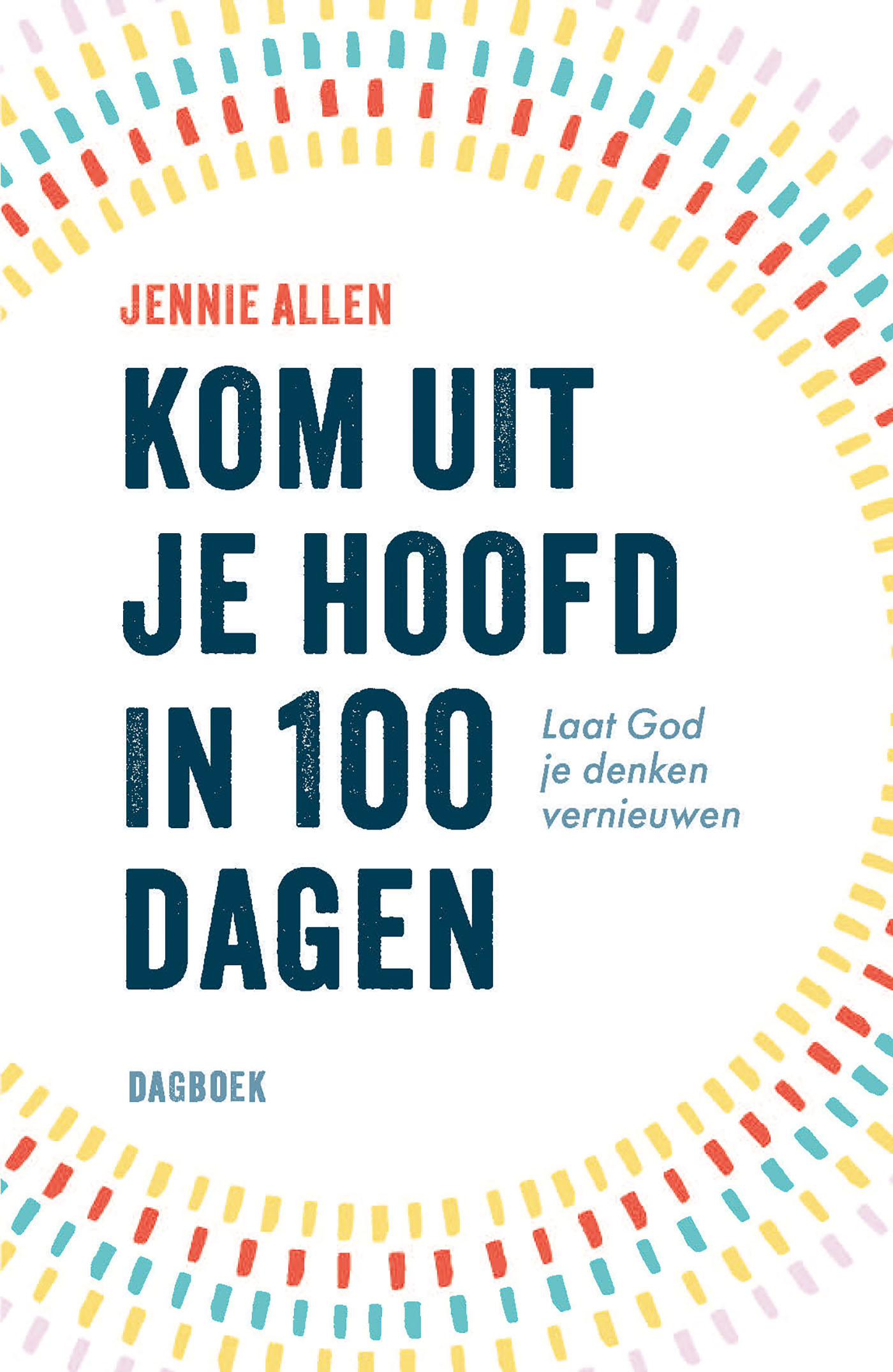Productafbeelding: voorkant van Kom uit je hoofd in 100 dagen