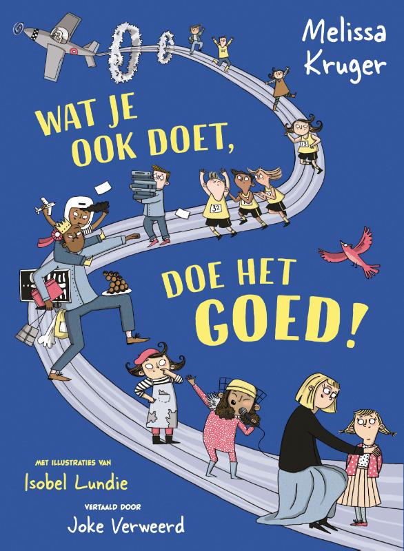 Productafbeelding: voorkant van Wat je ook doet, doe het goed!