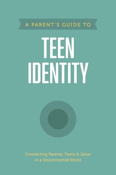 Productafbeelding: voorkant van A Parent's Guide To Teen Identity