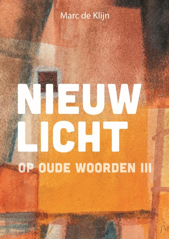 Productafbeelding: voorkant van Nieuw licht op oude woorden III