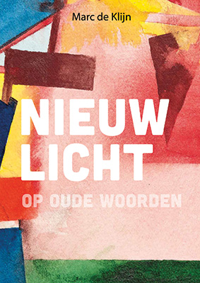 Productafbeelding: voorkant van Nieuw licht op oude woorden