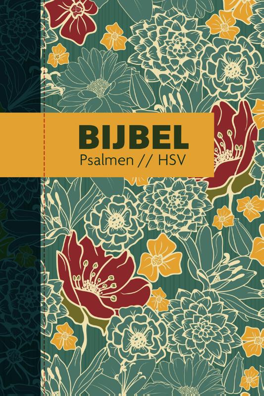 Productafbeelding: voorkant van Bijbel (HSV) met psalmen - hardcover bloemen