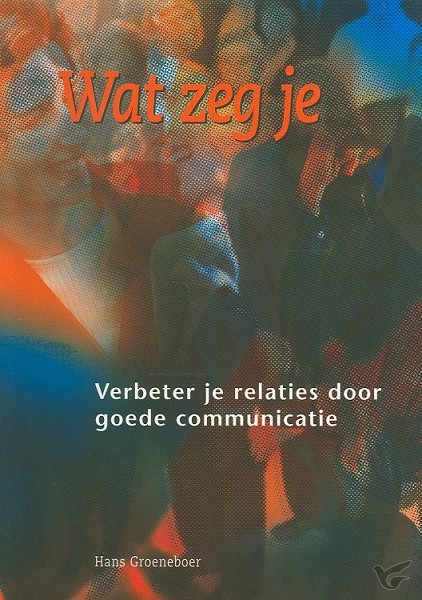 Productafbeelding: voorkant van Wat zeg je