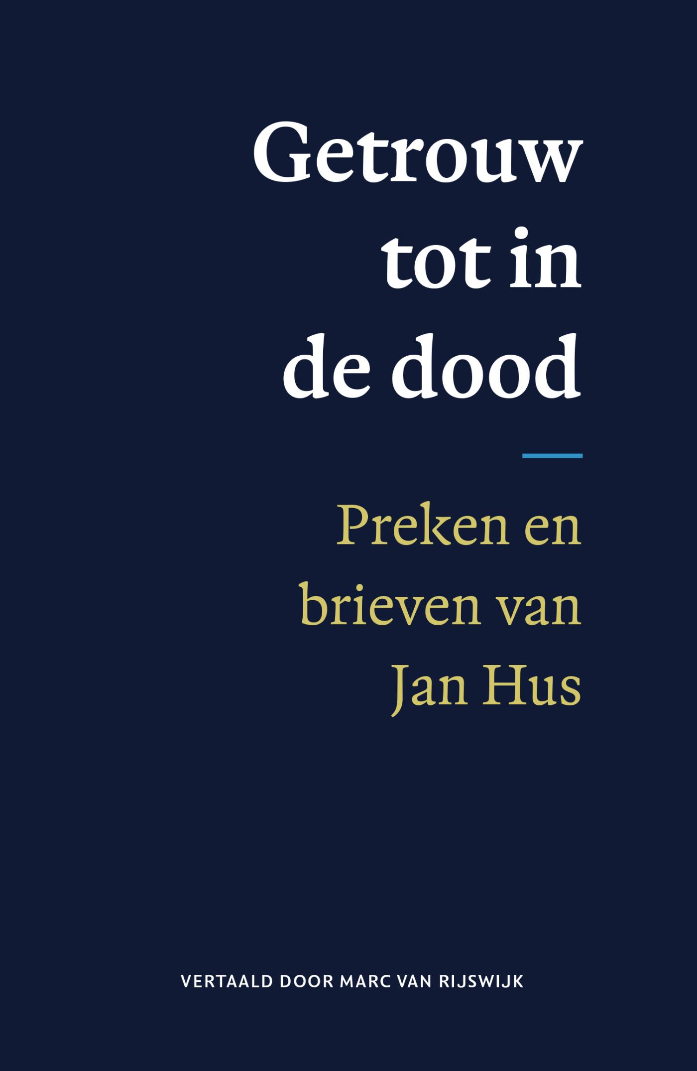 Productafbeelding: voorkant van Getrouw tot in de dood