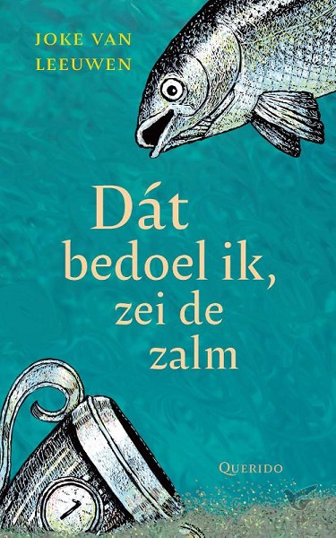 Productafbeelding: voorkant van Dát bedoel ik, zei de zalm