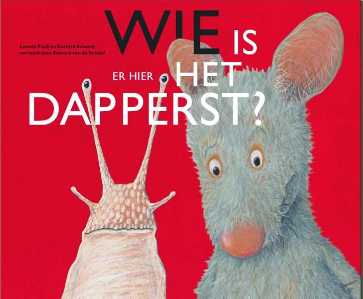 Productafbeelding: voorkant van Wie is er hier het dapperst