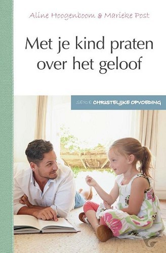 Productafbeelding: voorkant van Met je kind praten over het geloof