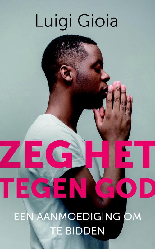 Productafbeelding: voorkant van Zeg het tegen God