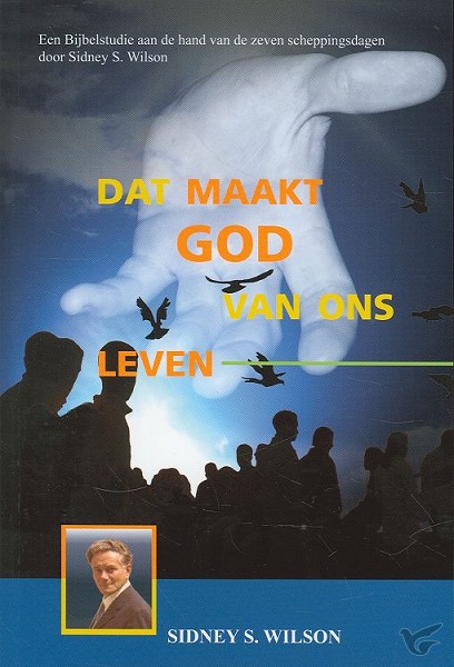 Productafbeelding: voorkant van Dat maakt God van ons leven