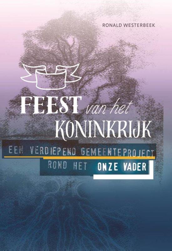 Productafbeelding: voorkant van Feest van het Koninkrijk