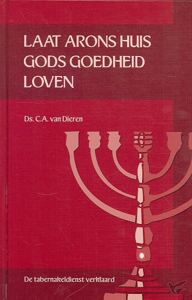 Productafbeelding: voorkant van Laat arons huis Gods goedheid loven