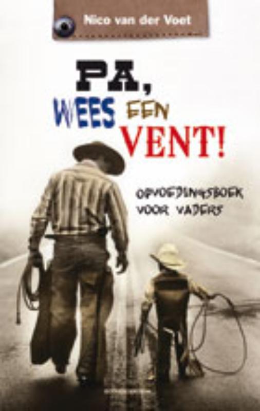 Productafbeelding: voorkant van Pa, wees een vent!