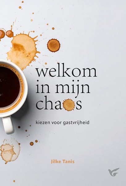 Bestel nu Welkom in mijn chaos Productafbeelding: voorkant van Welkom in mijn chaos