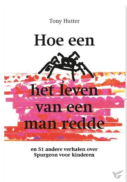 Productafbeelding: voorkant van Hoe een spin het leven van een man redde