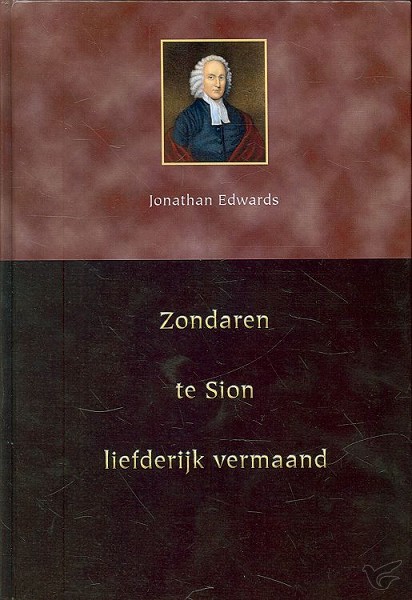 Productafbeelding: voorkant van Zondaren te Sion liefderijk vermaand