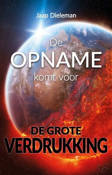 Productafbeelding: voorkant van De opname komt voor de grote verdrukking