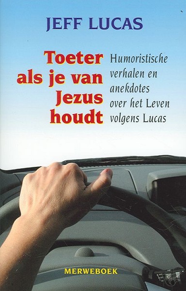 Productafbeelding: voorkant van Toeter als je van Jezus houdt