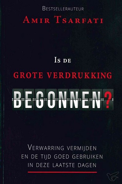 Productafbeelding: voorkant van Is de grote verdrukking begonnen